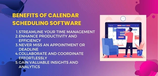 Benefits of Calendar Scheduling Software